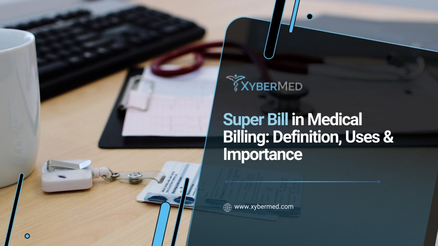Super Bill in Medical Billing