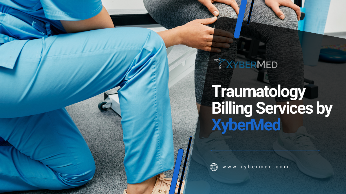 Traumatology Billing Services for XyberMed
