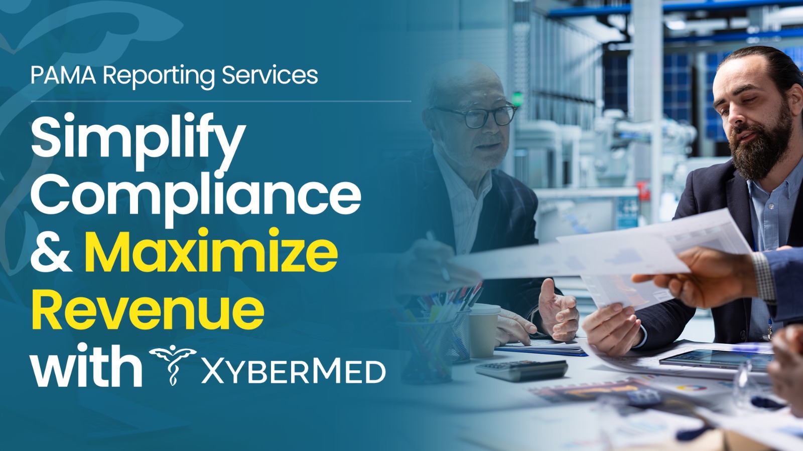 PAMA Reporting Services: Simplify Compliance & Maximize Revenue with XyberMed